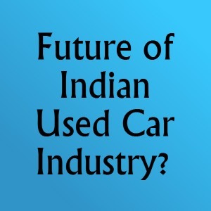 Used Car Industry in India
