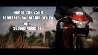 Honda CBR 250R Long Term Ownership Review with Sudeep Nambiar